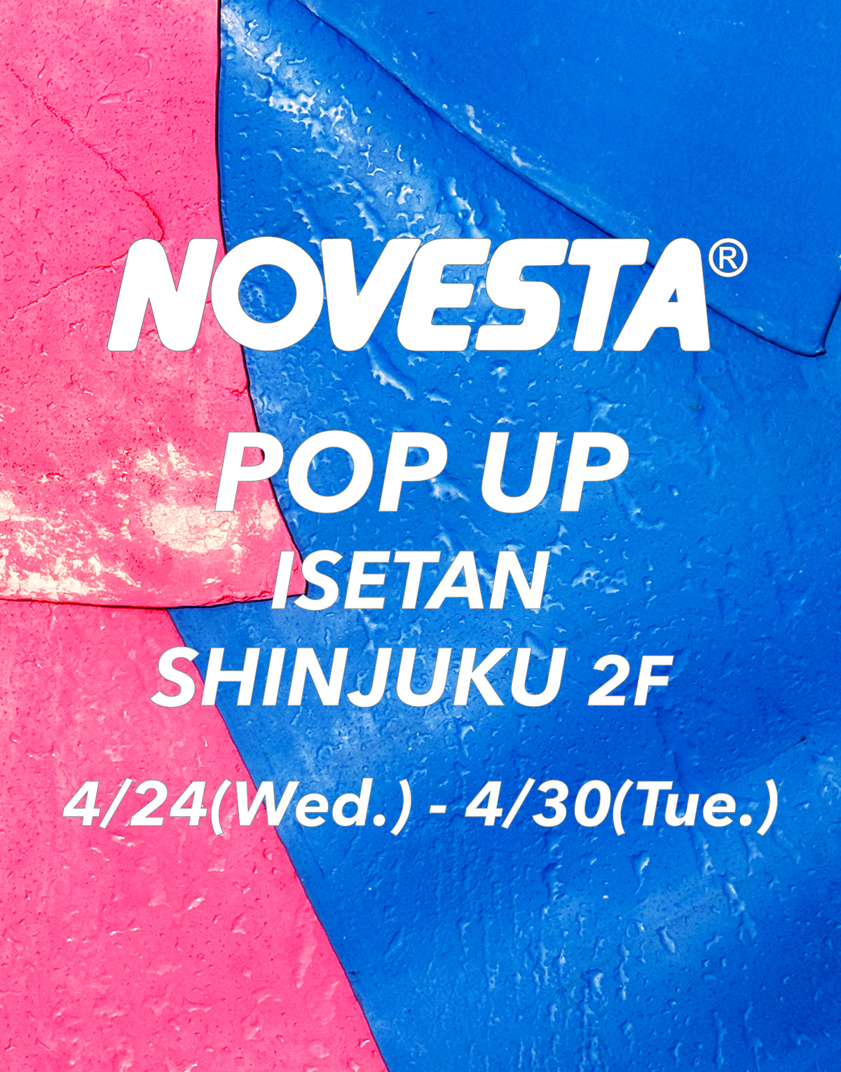 NOVESTA - ISETAN POP UP 伊勢丹新宿店2F POP UP